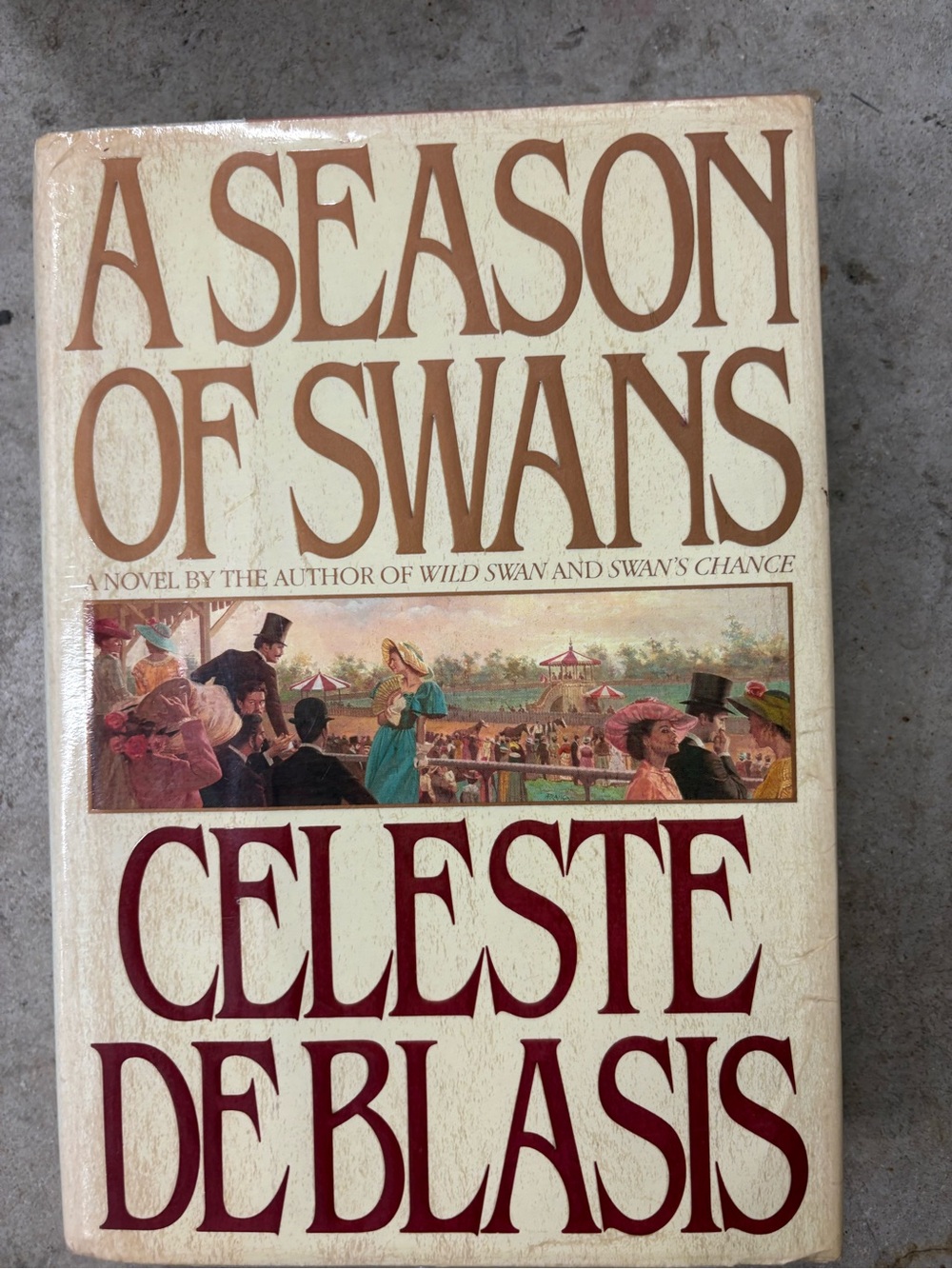 A Season of Swans by Celeste De Blasis